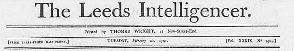 Leeds Intelligencer 22 Feb 1791